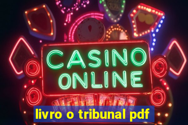 livro o tribunal pdf